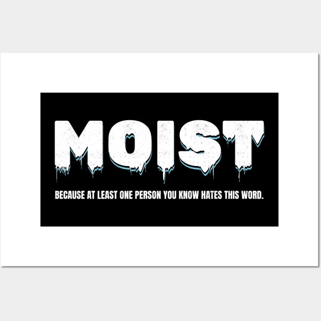 Original Moist is a joke Wall Art by CoinDesk Podcast